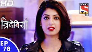 Trideviyaan Plan to Nab the Missile Thief