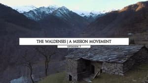 Waldenses : A Mission Movement