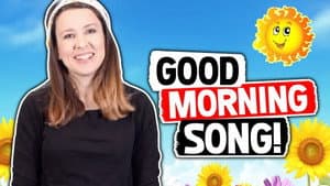 Good Morning Song for kids, toddlers, babies, circle time!