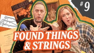 Found Things & Strings