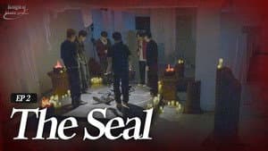 EP.2 The Seal