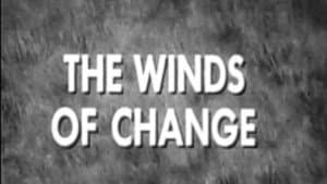 The Winds of Change