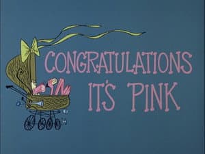 Congratulations, It's Pink