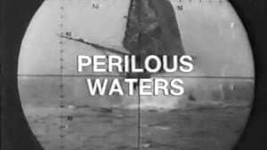 Part Six: Perilous Waters