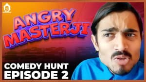 Angry Masterji  - Part 2