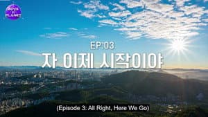 EP. 03 – All Right, Here We Go (Let's Give it Our Best Shot)