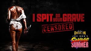 I Spit On Your Grave (Censored)