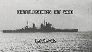 Part One: Battleships at War 1941/42