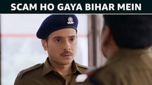 Scam Ho Gaya Bihar Mein