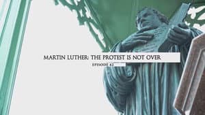 Martin Luther : The Protest Is Not Over