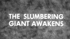 The Slumbering Giant Awakes