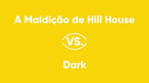 The Haunting of Hill House vs. Dark