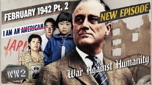 U.S. Detention, Nazi Deportation, and Death in the East - February 1942, Pt. 2