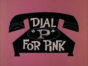 Dial "P" for Pink