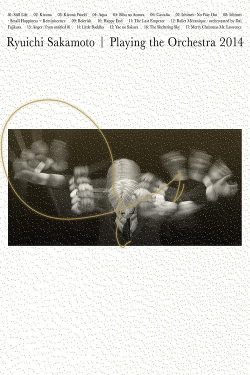 Ryuichi Sakamoto | Playing the Orchestra 2014