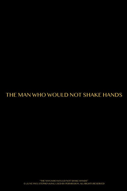 The Man Who Would Not Shake Hands