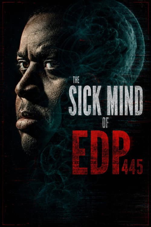 The Sick Mind of EDP445