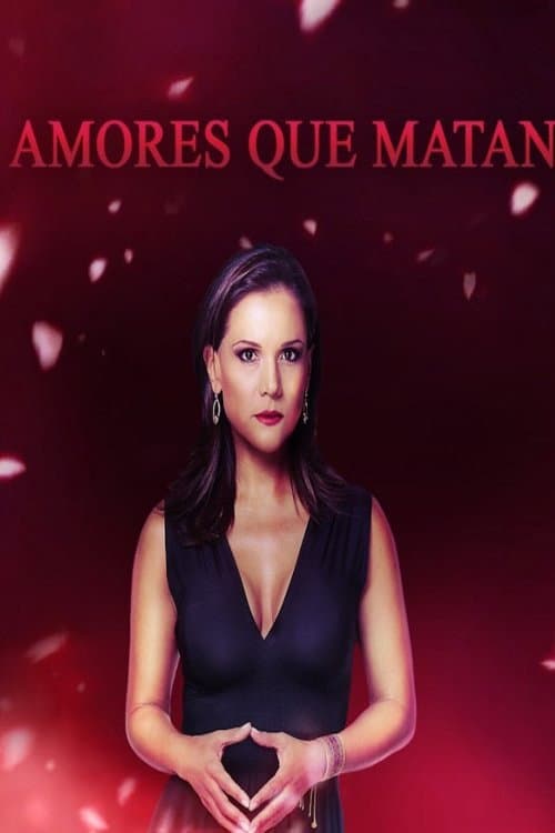 Amores que Matan