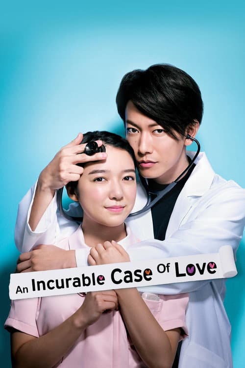 An Incurable Case of Love