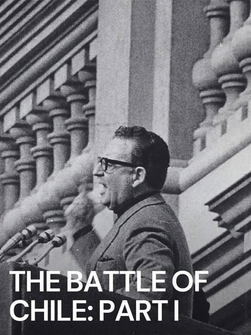 The Battle of Chile: Part I