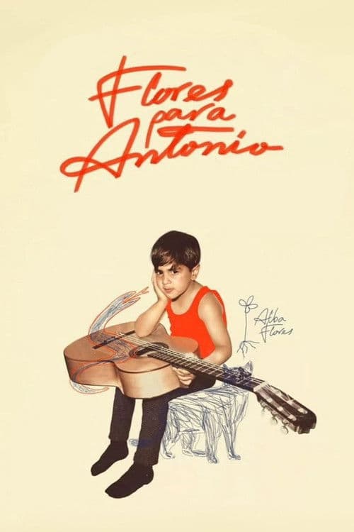 Flowers for Antonio