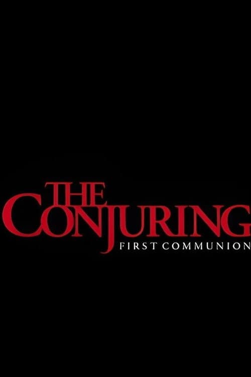 The Conjuring: First Communion