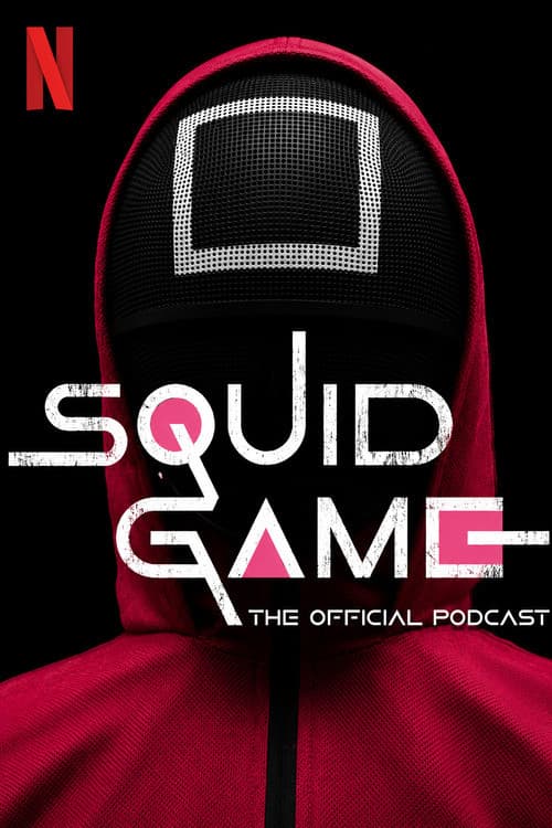 Squid Game: The Official Podcast