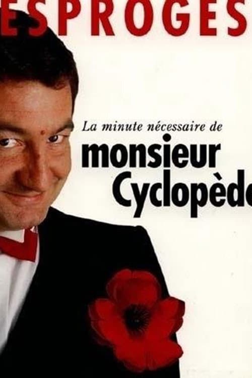 La minute nécessaire de monsieur Cyclopède