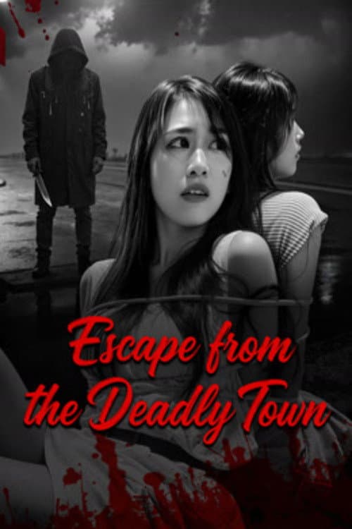 Escape from the Deadly Town