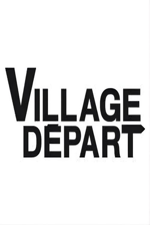 Village départ