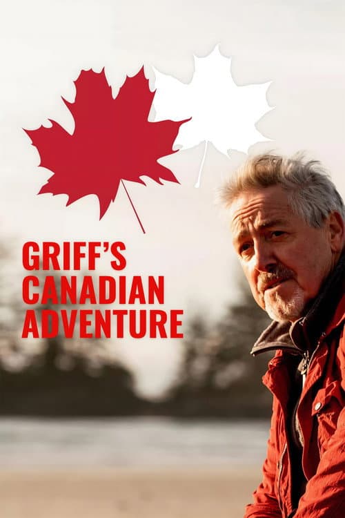 Griff's Canadian Adventure