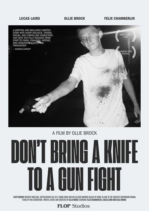 Don't Bring A Knife To A Gun Fight
