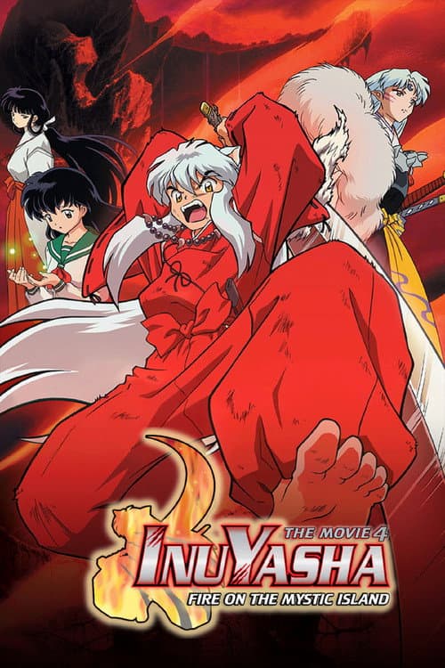 Inuyasha the Movie 4: Fire on the Mystic Island