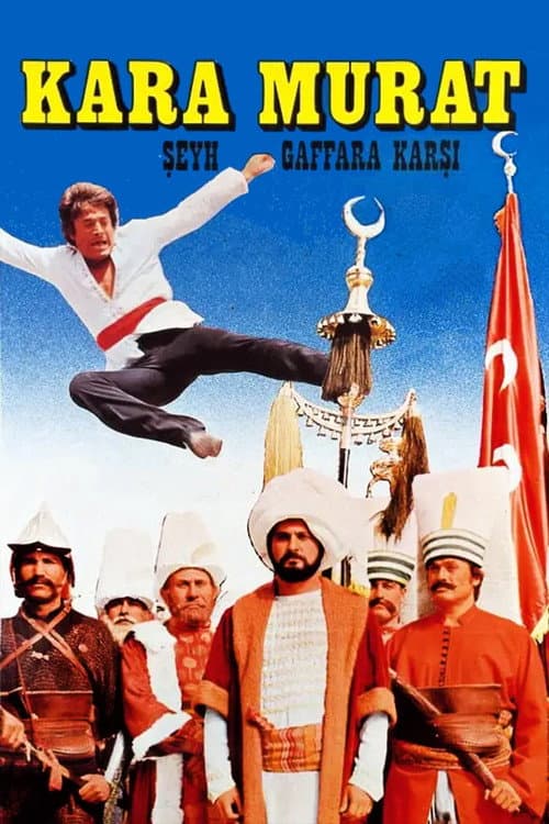 Kara Murat vs Sheikh Gaffar