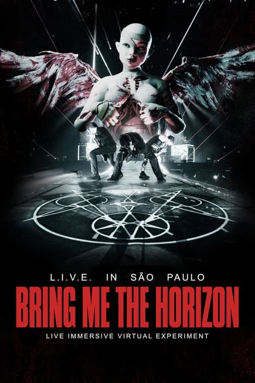 Bring Me the Horizon: L.I.V.E. in São Paulo