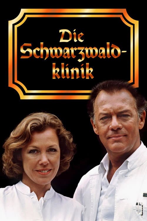 Die Schwarzwaldklinik