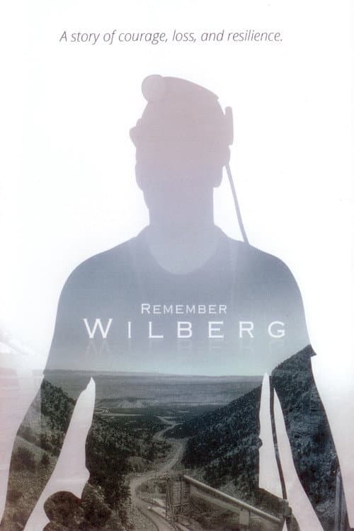 Remember Wilberg
