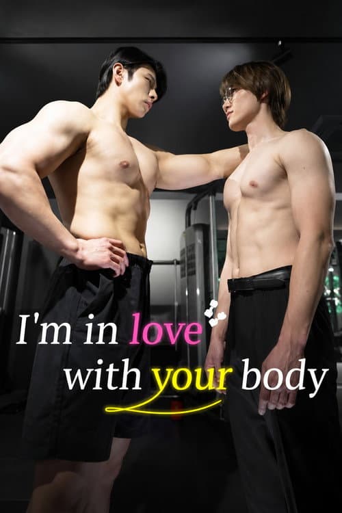 I'm in Love With Your Body