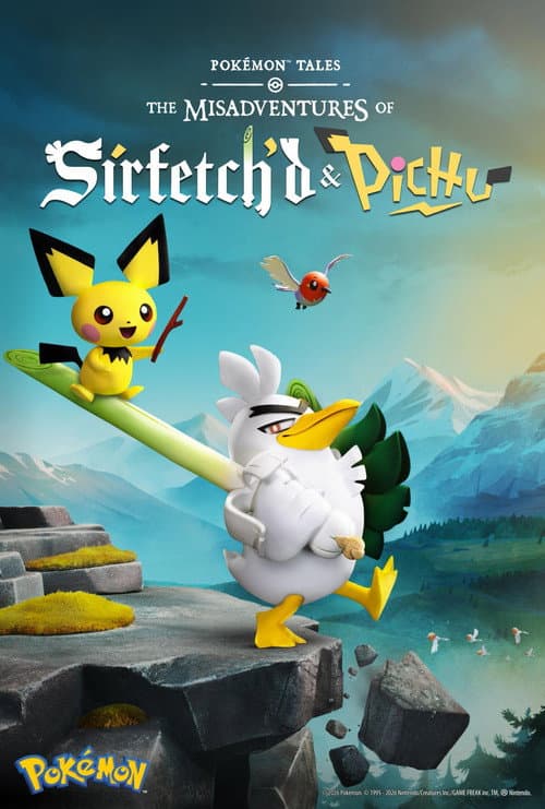 Pokémon Tales: The Misadventures of Sirfetch'd & Pichu