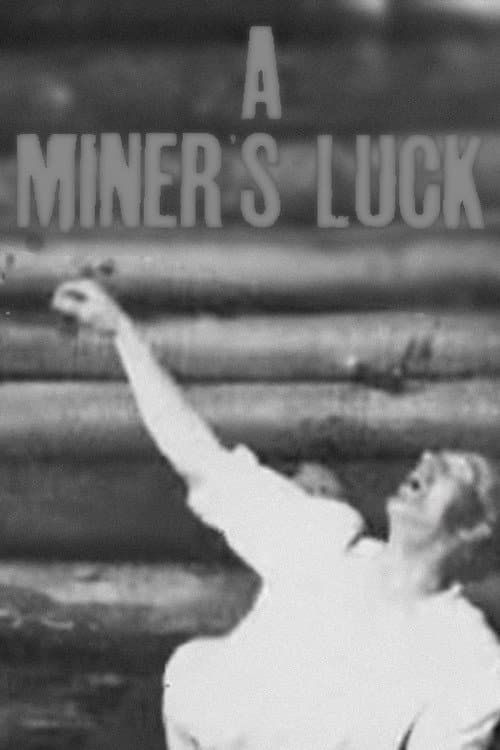 A Miner's Luck