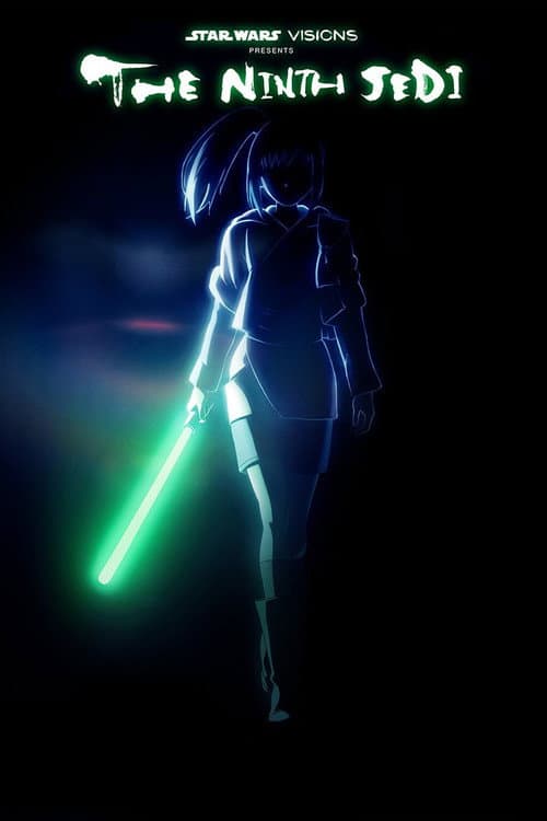 Star Wars: Visions Presents - The Ninth Jedi