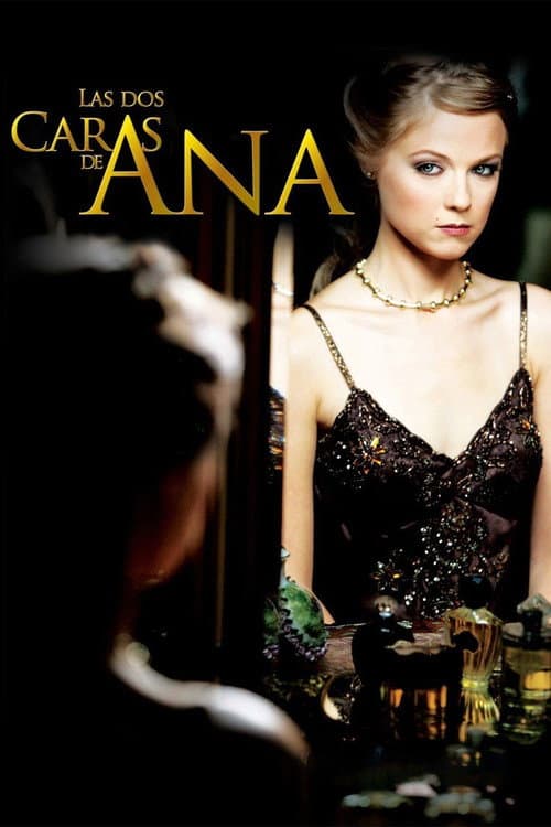 Las Dos Caras de Ana