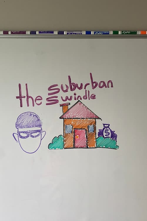 The Suburban Swindle