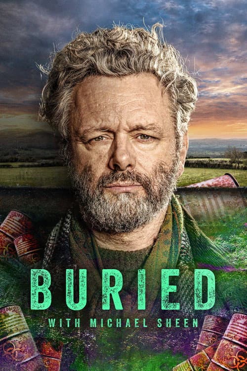 Buried with Michael Sheen