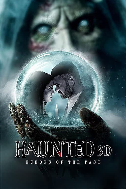 Haunted 3D: Echoes of the Past