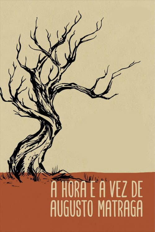 The Time and Turn of Augusto Matraga
