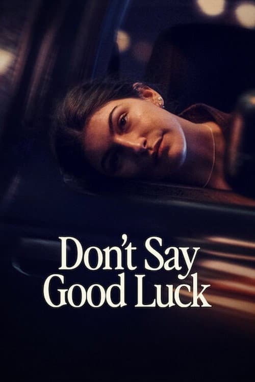 Don't Say Good Luck
