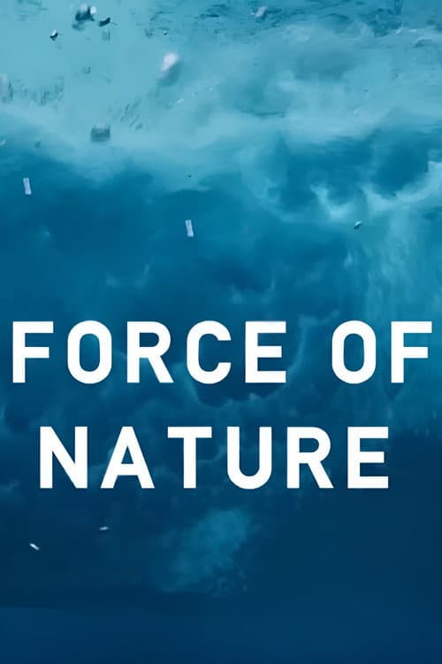 Force of Nature