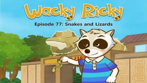 Episode 77: Snakes and Lizards
