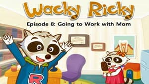 Episode 8: Going to Work with Mom